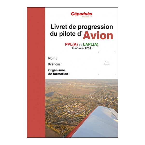 Livret de progression du pilote d'avion - 20e Ed.